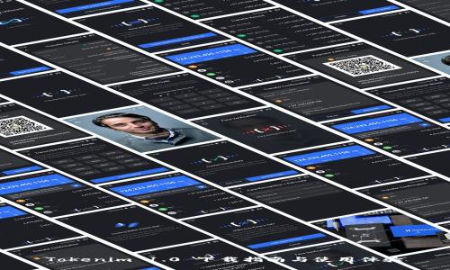 Tokenim 1.0 下载指南与使用体验
